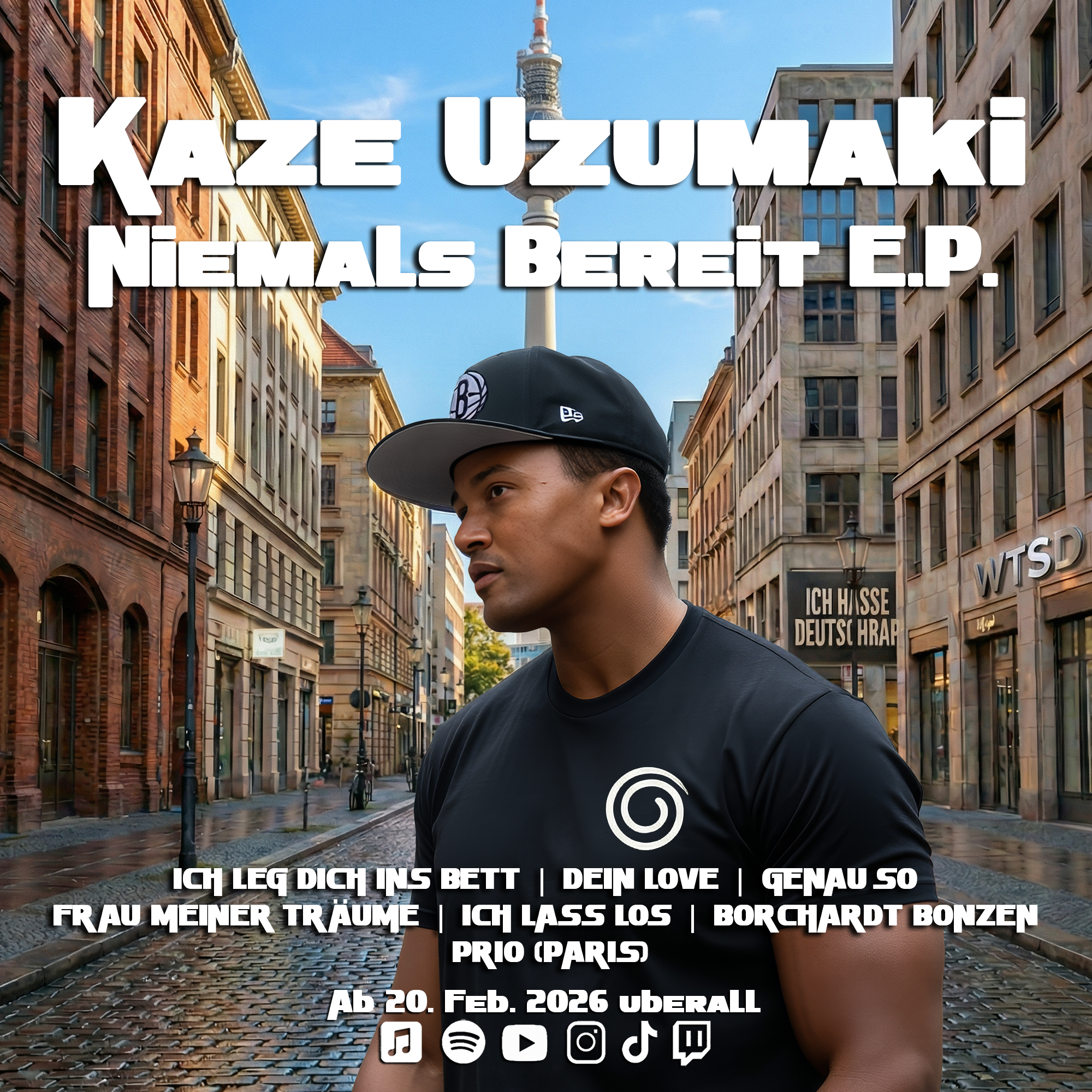 Kaze Uzumaki - Niemals Bereit E.P. 20.02.2026 überall!